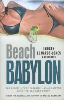 Beach Babylon by Anonymous and Imogen Edwards-Jones Hardback