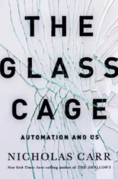 The Glass Cage by Nicholas Carr Hardback