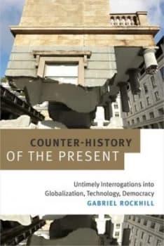 Counter-History of the Present by Gabriel Rockhill Paperback