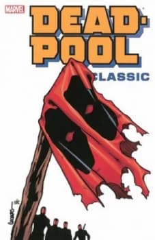 Deadpool Classic. Volume 8 by Frank Tieri Book