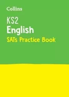 KS2 English SATs Practice Workbook : For the 2023 Tests