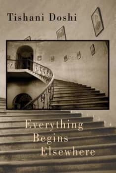 Everything Begins Elsewhere by Tishani Doshi Paperback