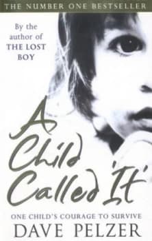 A Child Called it by Dave Pelzer Book