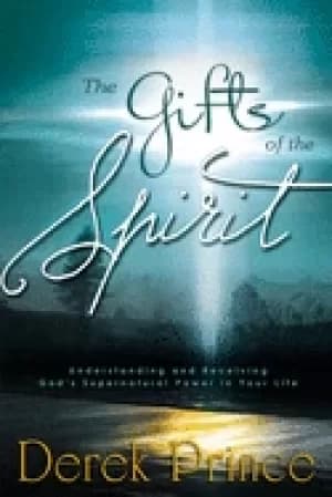 gifts of the spirit understanding and receiving gods supernatural power in