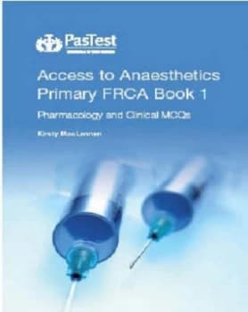 Access to Anaesthetics. Primary Frca Pocket Book 1 Pharmacology Anc Clinical Mcqs by Kirsty Maclennan Paperback