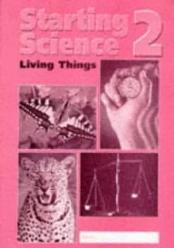 Starting Science. Bk. 2 Living Things by Andrew Parker and Jane Stamford Book