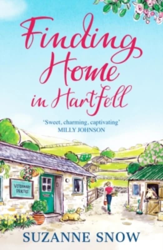 Finding Home in Hartfell : A heartwarming and page-turning vet romance Paperback / softback