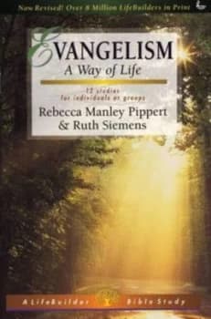 Evangelism by Rebecca Manley Pippert and Ruth Siemens Paperback