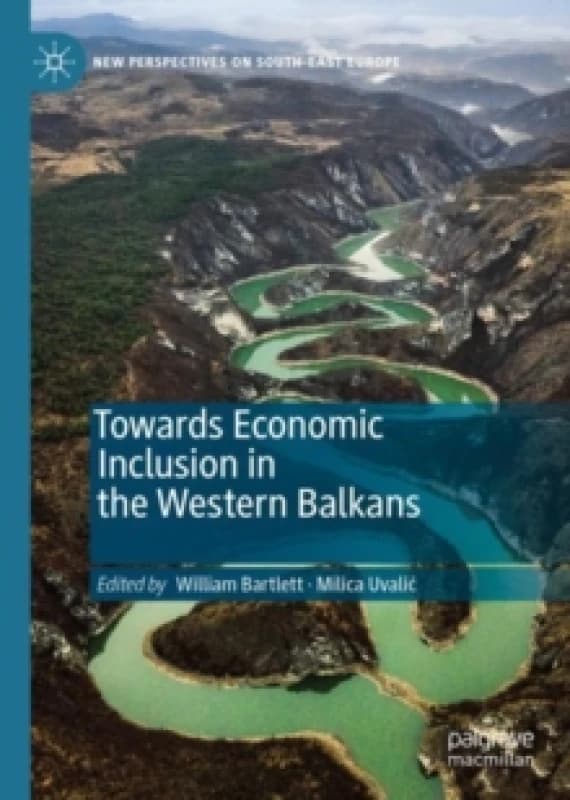 Towards Economic Inclusion in the Western Balkans Hardback