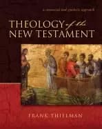 theology of the new testament a canonical and synthetic approach