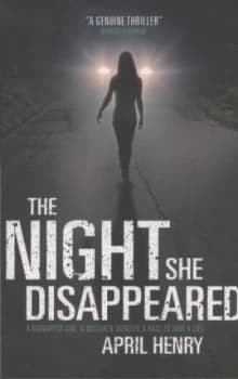 The Night She Disappeared by April Henry Paperback