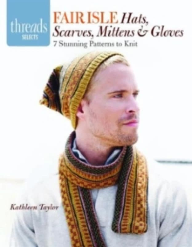 Fair Isle Hats, Scarves, Mittens and Gloves Paperback / softback