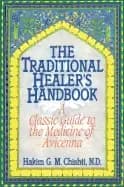 traditional healers handbook classic guide to the medicine of avicenna