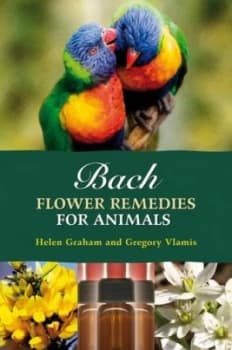 Bach Flower Remedies for Animals by Gregory Vlamis Paperback