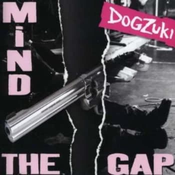 Dogzuki - Mind the Gap CD