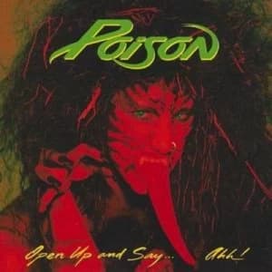 Open Up and Sayahh by Poison CD Album
