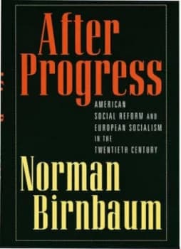 After Progress by Norman Birnbaum Book