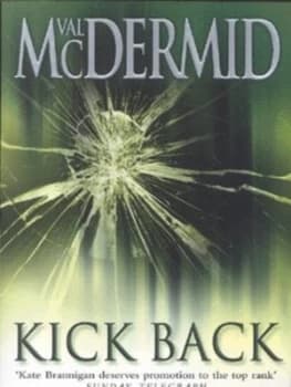 Kick Back by Val Mcdermid Paperback
