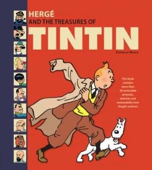 Herg and the Treasures of Tintin by Dominique Mariq Hardback