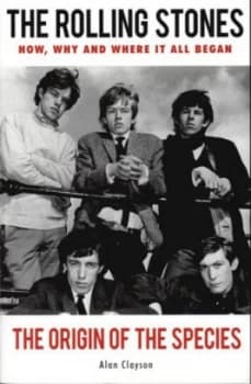 The Rolling Stones by Alan Clayson Book