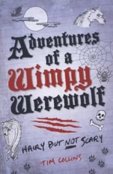Adventures of a Wimpy Werewolf by Tim Collins Paperback