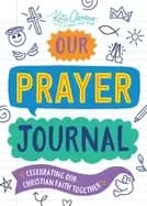 our prayer journal celebrating our christian faith together