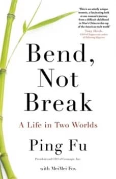 Bend Not Break by Ping Fu Paperback