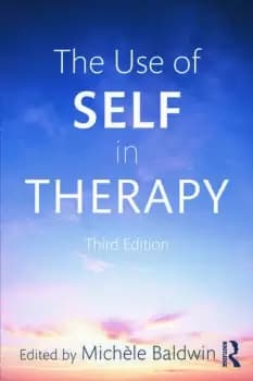 The Use of Self in Therapy
