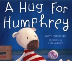 A Hug for Humphrey by Steve Smallman and Tim Warnes and Steve Smallman Paperback