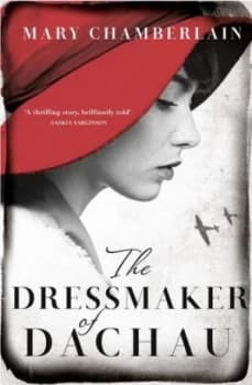 The Dressmaker of Dachau by Mary Chamberlain Paperback