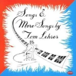 Songs and More Songs By Tom Lehrer by Tom Lehrer CD Album
