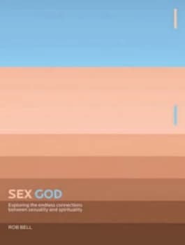 Sex God by Rob Bell Paperback