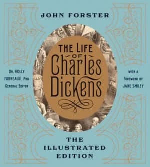 The Life of Charles Dickens by John Forster Hardback
