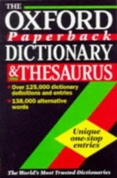 The Oxford Paperback Dictionary and Thesaurus by Julia Elliott Paperback