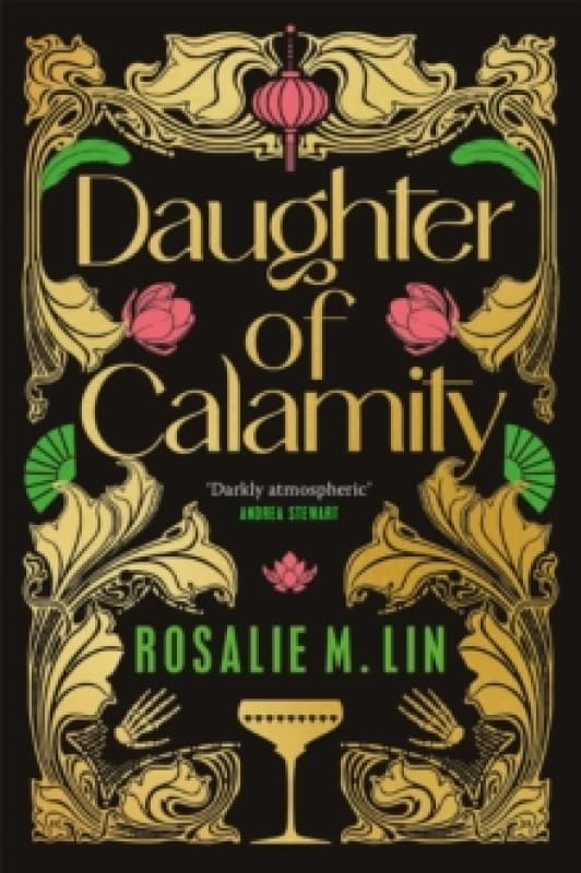 Daughter of Calamity. Hardback. By Rosalie M Lin Books