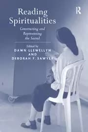 Reading Spiritualities Constructing and Representing the Sacred