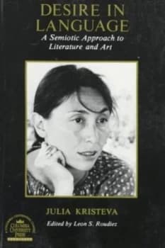 Desire in Language by Julia Kristeva Book