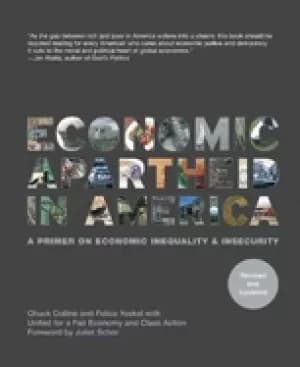 economic apartheid in america a primer on economic inequality and insecurit