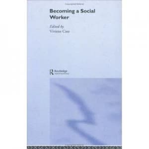 Becoming a Social Worker by Viviene E. Cree Hardback