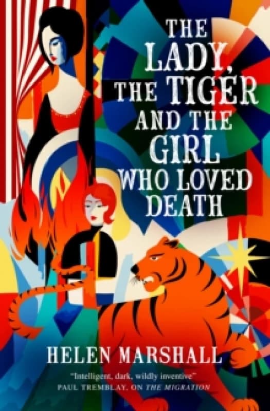 The Lady, the Tiger and the Girl Who Loved Death Paperback / softback