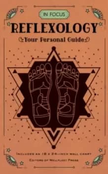 In Focus Reflexology : Your Personal Guide Volume 10
