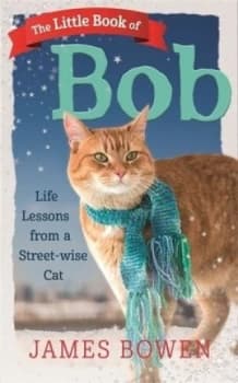 The little book of Bob by James Bowen