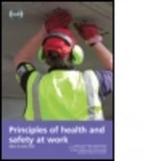 Principles of Health and Safety at Work by Allan St John Holt Paperback