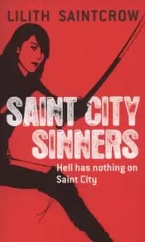 Saint City sinners by Lilith Saintcrow