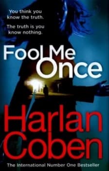 Fool Me Once by Harlan Coben Hardback