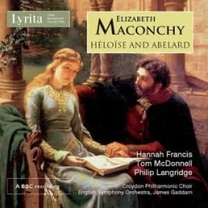 Elizabeth Maconchy Heloise and Abelard by Elizabeth Maconchy CD Album