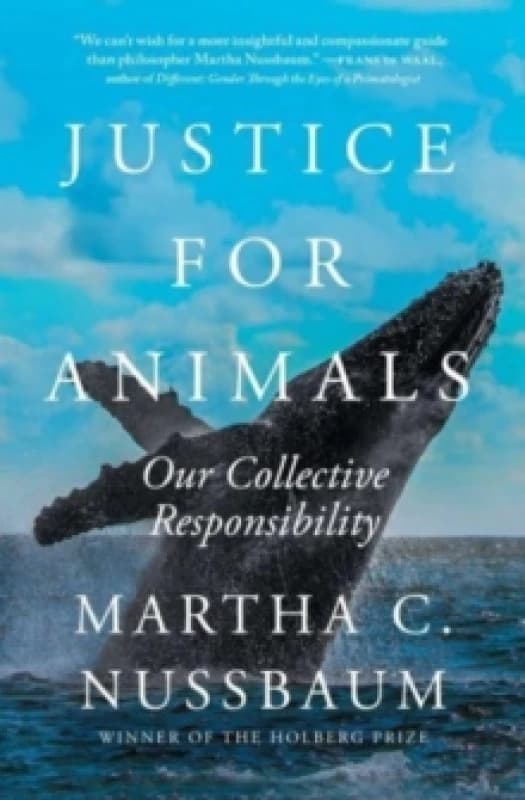 Justice for Animals : Our Collective Responsibility Paperback / softback