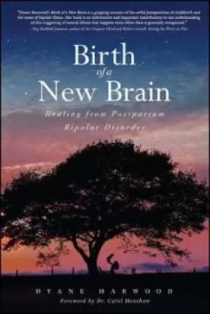 Birth of a New Brain by Dyane Harwood