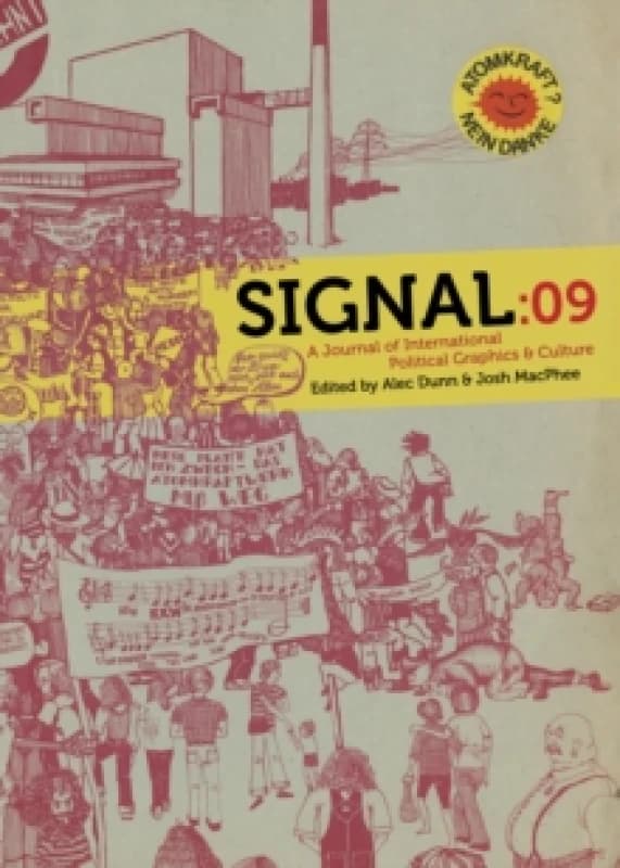 Signal: 09 : A Journal of International Political Graphics and Culture Paperback / softback