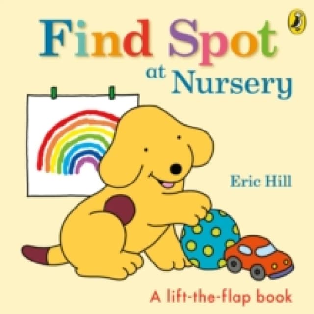 Eric Hill Find Spot at Nursery Book Multi unisex